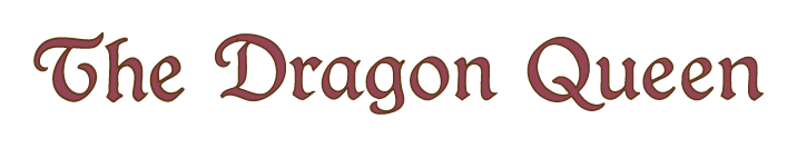The Dragon Queen